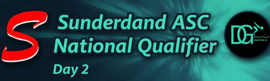 Sunderland ASC National Qualifier Day 2 - D&G Swim Team
