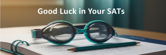 Good Luck in Your SATs - We're Proud of You!
